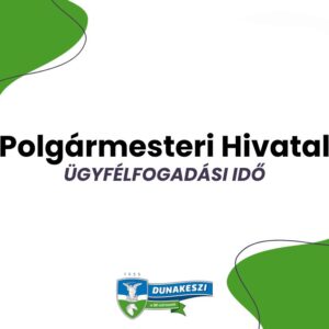 Polgármesteri hivatal ügyfélfogadási idő